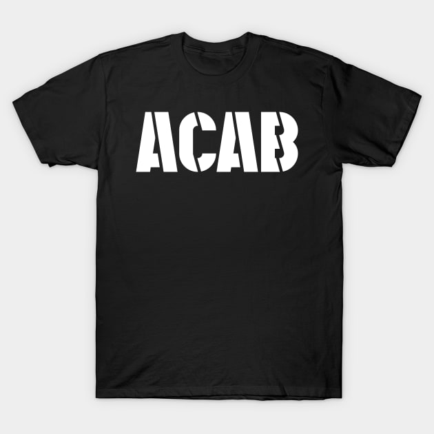 ACAB (white text) T-Shirt by MainsleyDesign